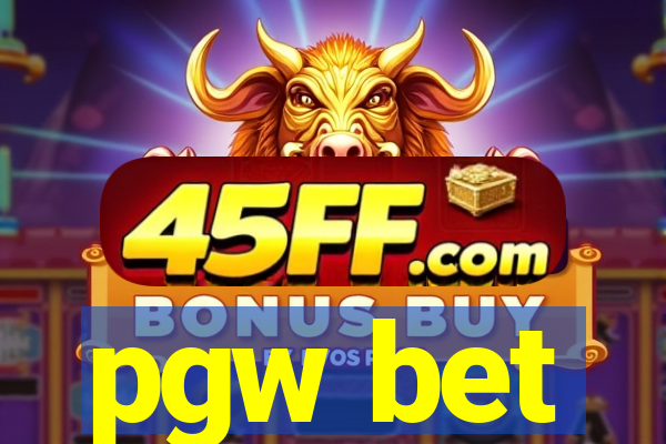 pgw bet